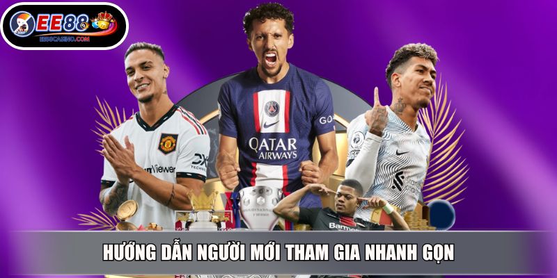 Hướng dẫn người mới tham gia nhanh gọn