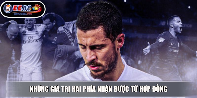 Những giá trị hai phía nhận được từ hợp đồng